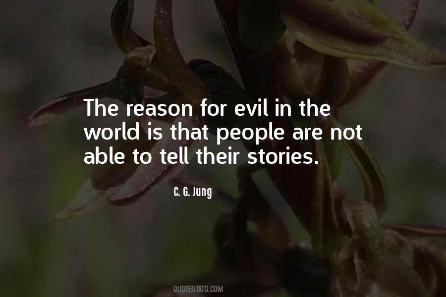 Quotes About Evil In The World #1772337