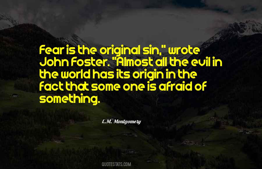 Quotes About Evil In The World #1859638