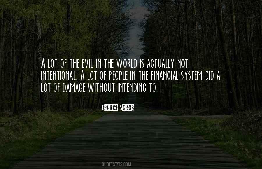 Quotes About Evil In The World #604117