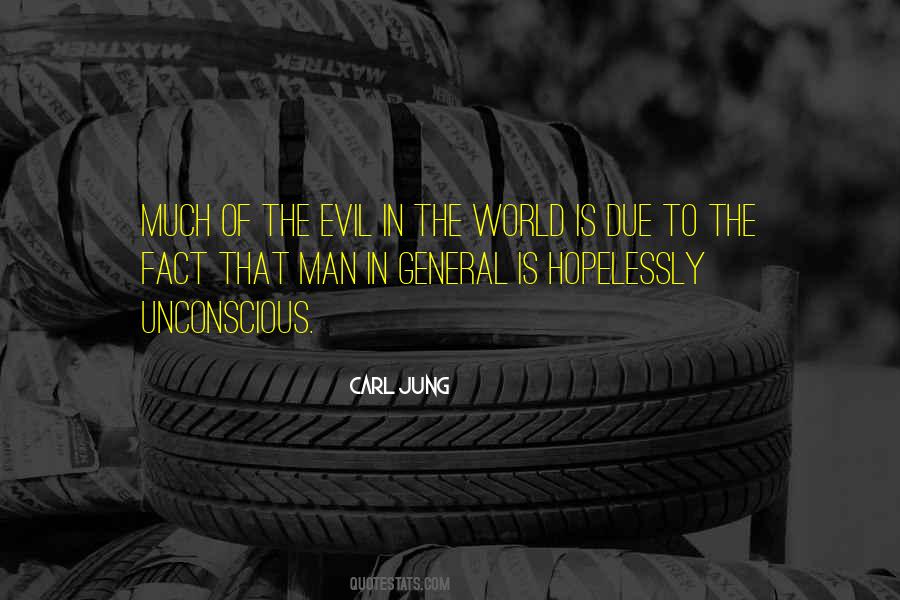 Quotes About Evil In The World #672274