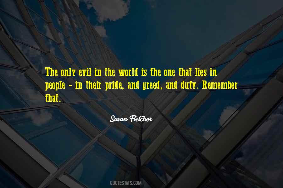 Quotes About Evil In The World #764964