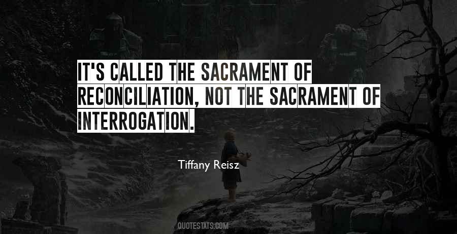 Quotes About Sacrament Of Reconciliation #12810