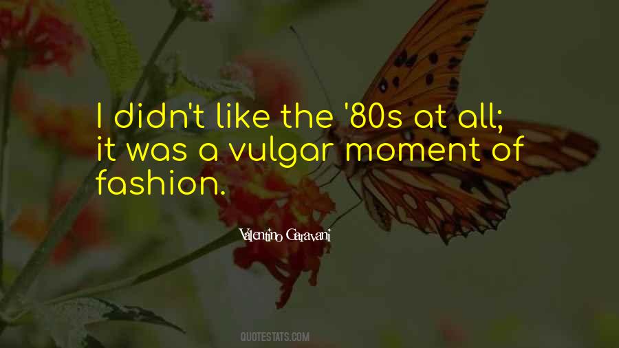 Quotes About 80s #1302763