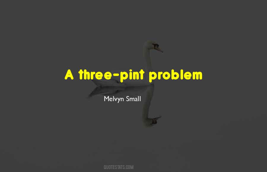 Quotes About Pint #1148867