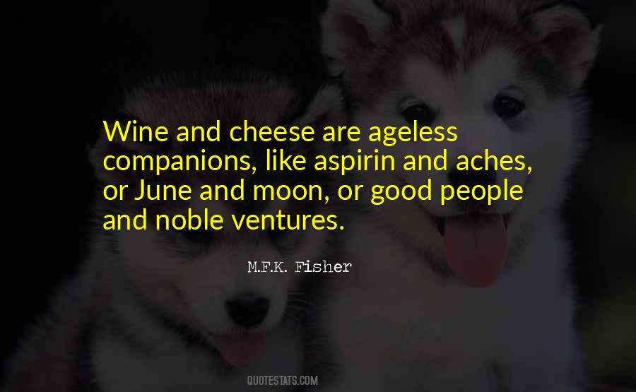 Quotes About Wine And Cheese #881972