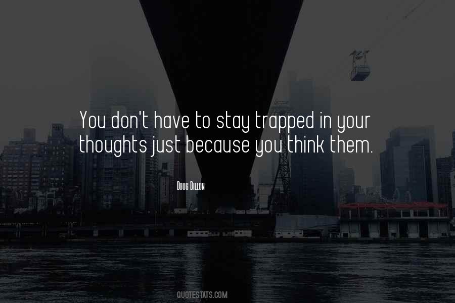 In Your Thoughts Quotes #575496