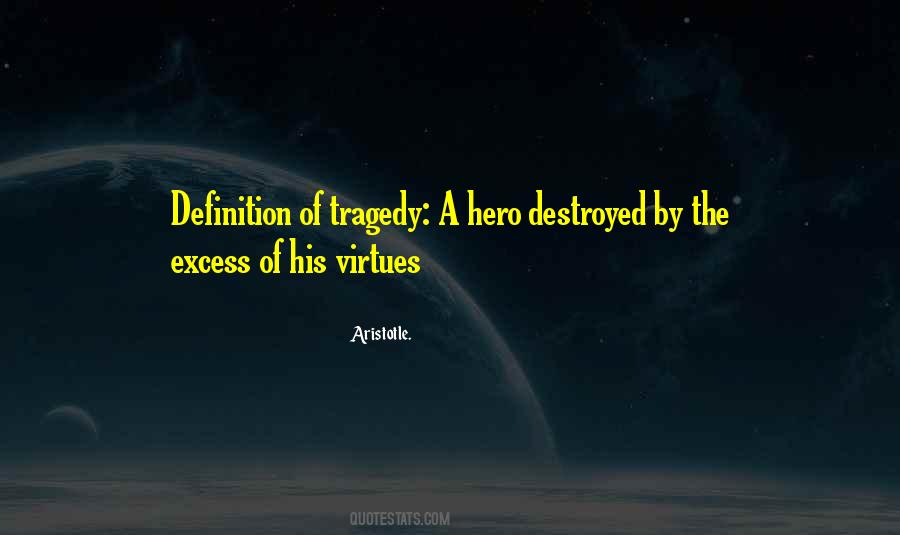 Quotes About Tragedy By Aristotle #520742