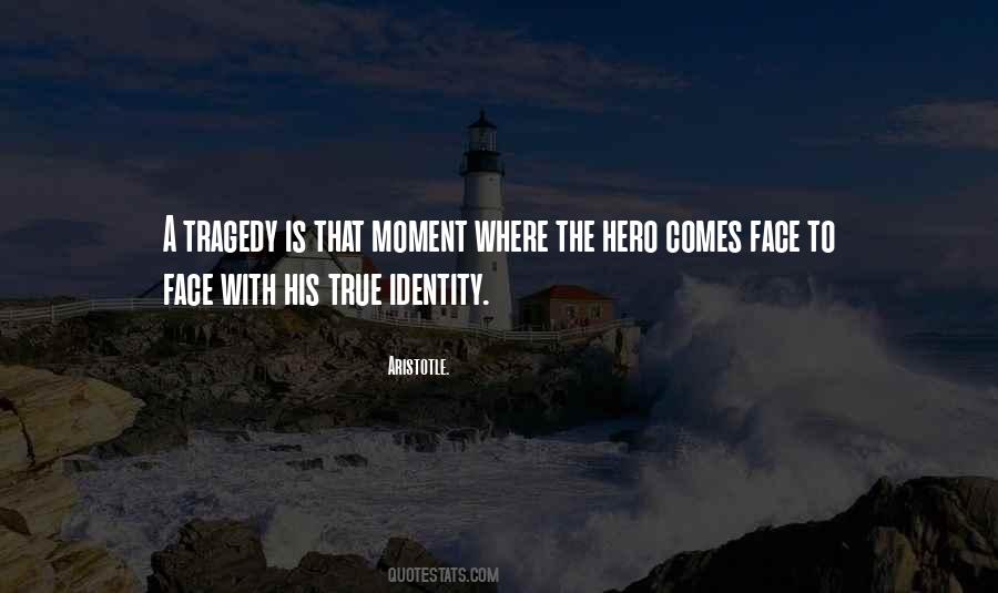 Quotes About Tragedy By Aristotle #892207