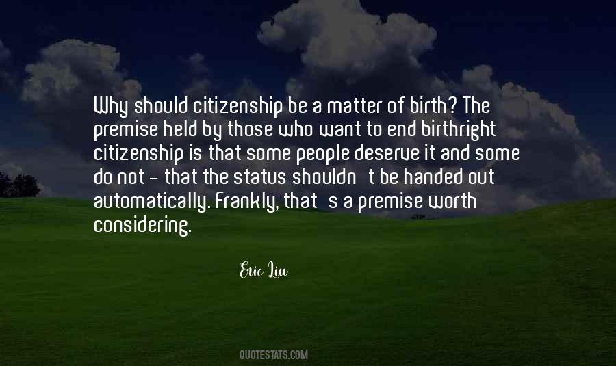 Quotes About Birthright Citizenship #1147808