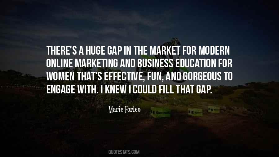 Fill The Gap Quotes #834191