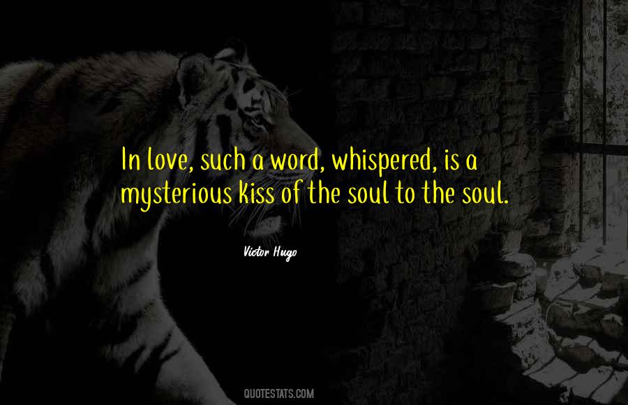 Love Kissing Quotes #179359