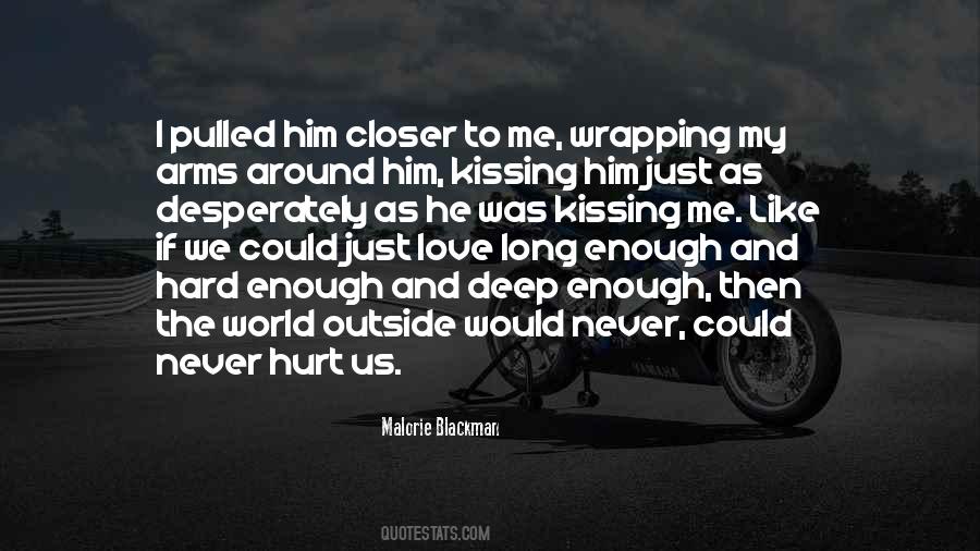 Love Kissing Quotes #267318
