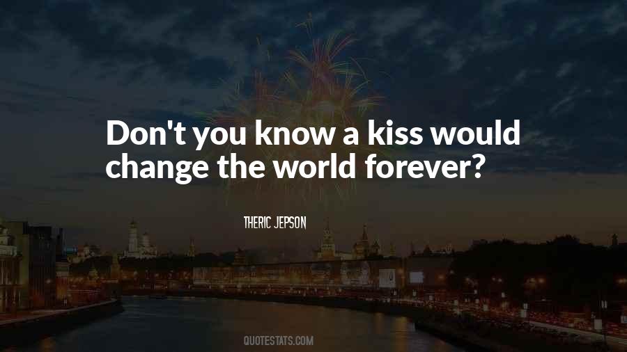 Love Kissing Quotes #293870