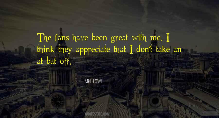 Great Fans Quotes #339107