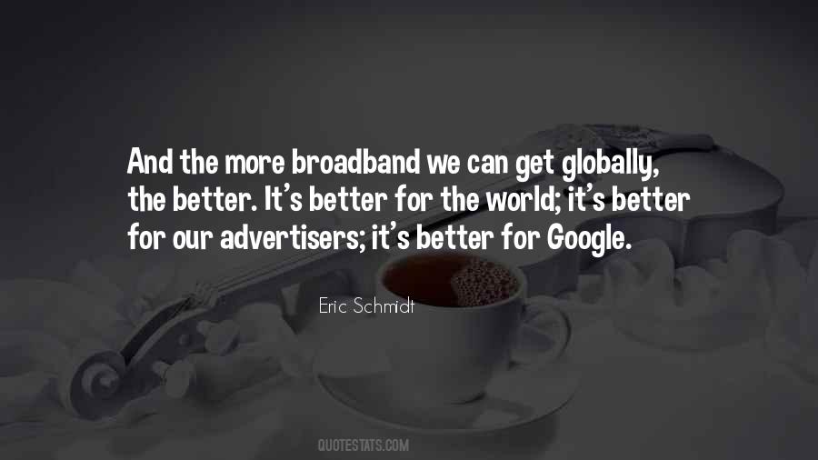 Quotes About Broadband #1107810