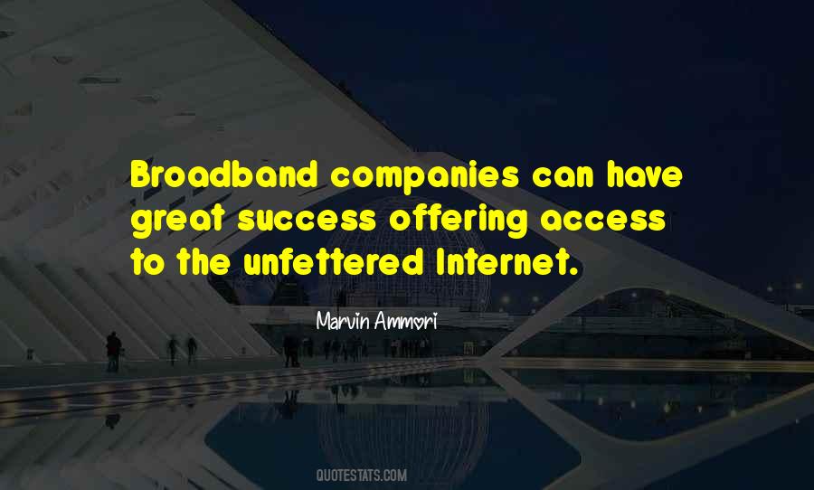 Quotes About Broadband #512207