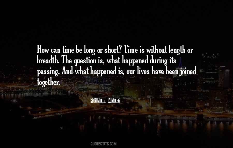 Quotes About Short Time Together #1689356