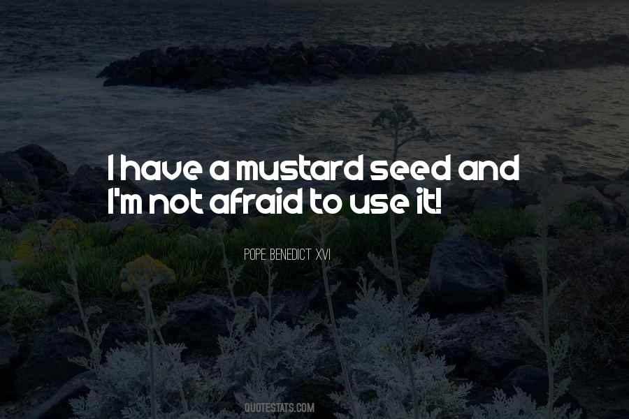 Quotes About A Mustard Seed #53558