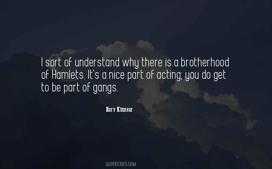 Quotes About A Brotherhood #1218566