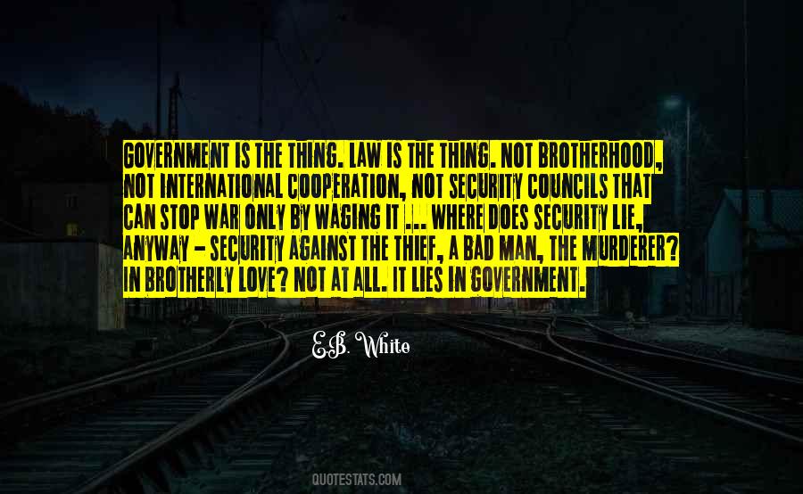 Quotes About A Brotherhood #126947
