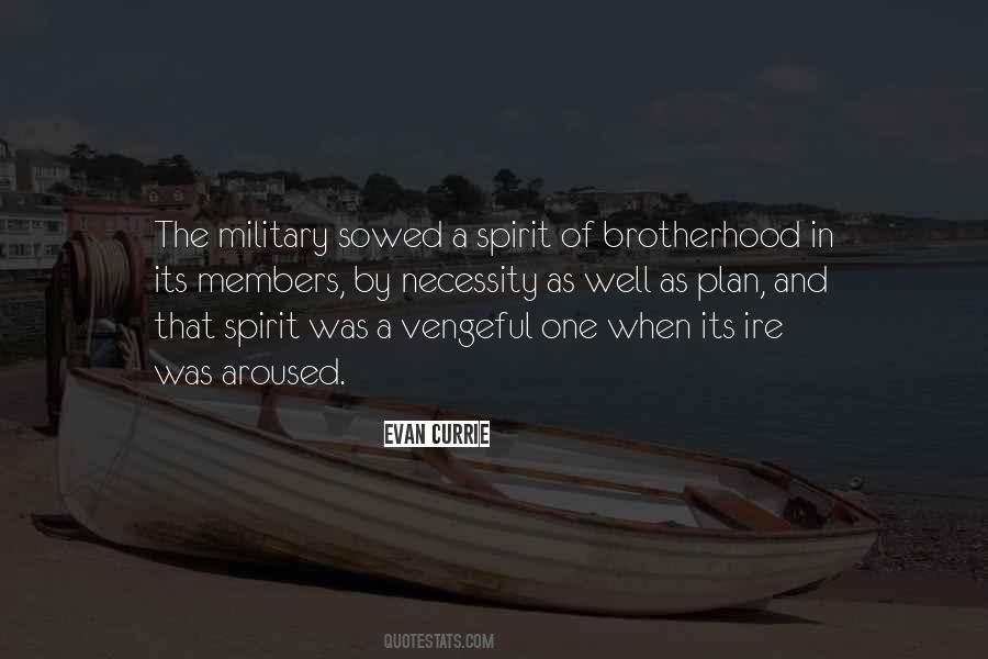 Quotes About A Brotherhood #159290