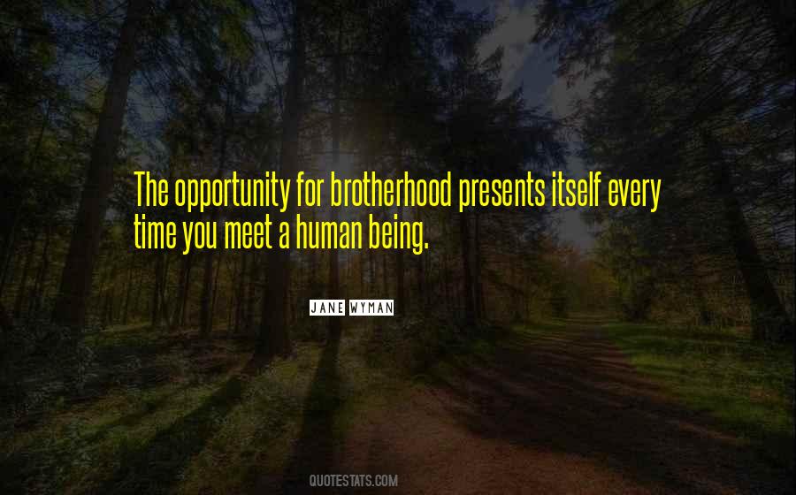 Quotes About A Brotherhood #163379