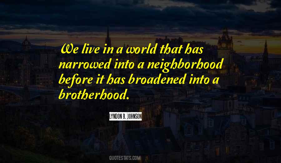 Quotes About A Brotherhood #1649337