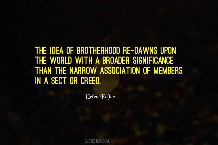 Quotes About A Brotherhood #4879