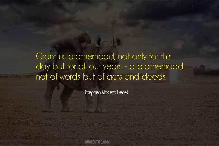 Quotes About A Brotherhood #898683