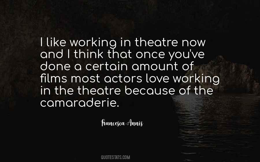 Actors Theatre Quotes #1283065
