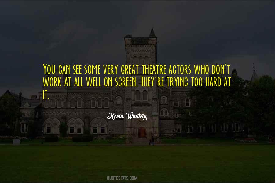 Actors Theatre Quotes #1644672