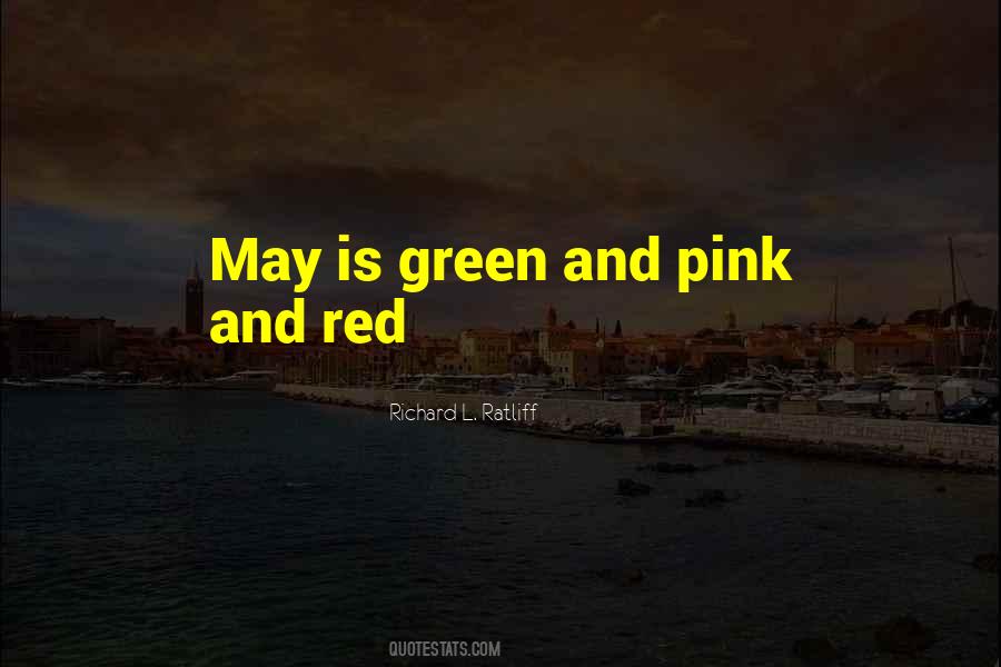 Quotes About Pink And Green #800649