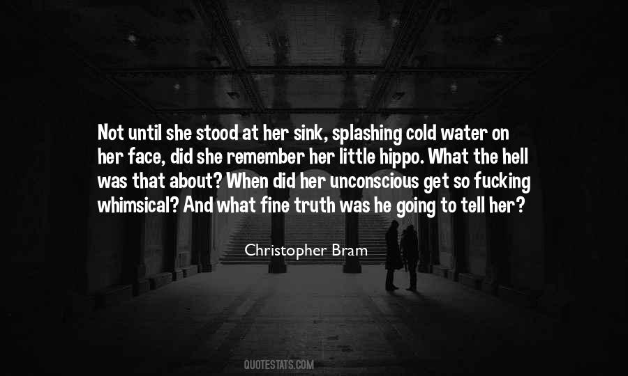 Quotes About Cold Water #1559333