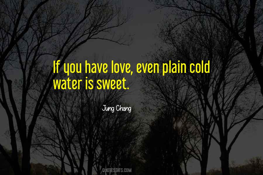 Quotes About Cold Water #884282