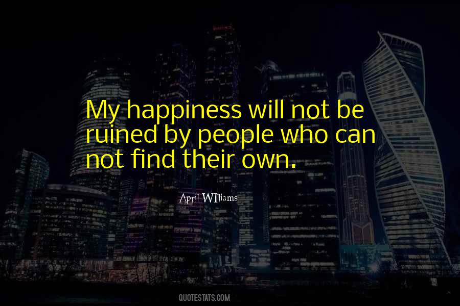 My Happiness Quotes #1614506