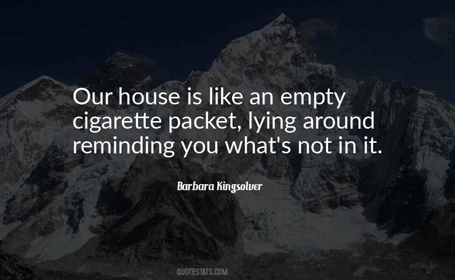 An Empty House Quotes #346683