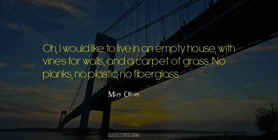 An Empty House Quotes #439486