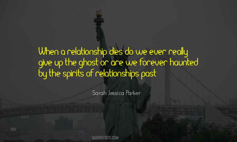 Quotes About Past Relationships #1705812
