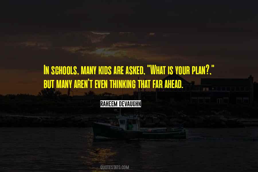 Quotes About Having No Plan #9495