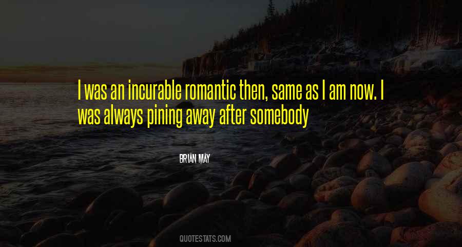 Quotes About Pining For Someone #551891