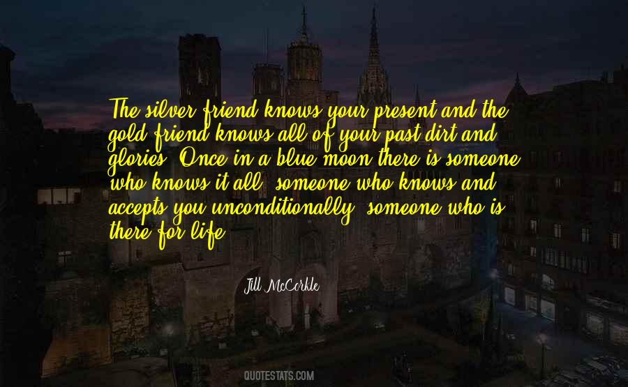 Quotes About Someone Who Is There For You #1839515