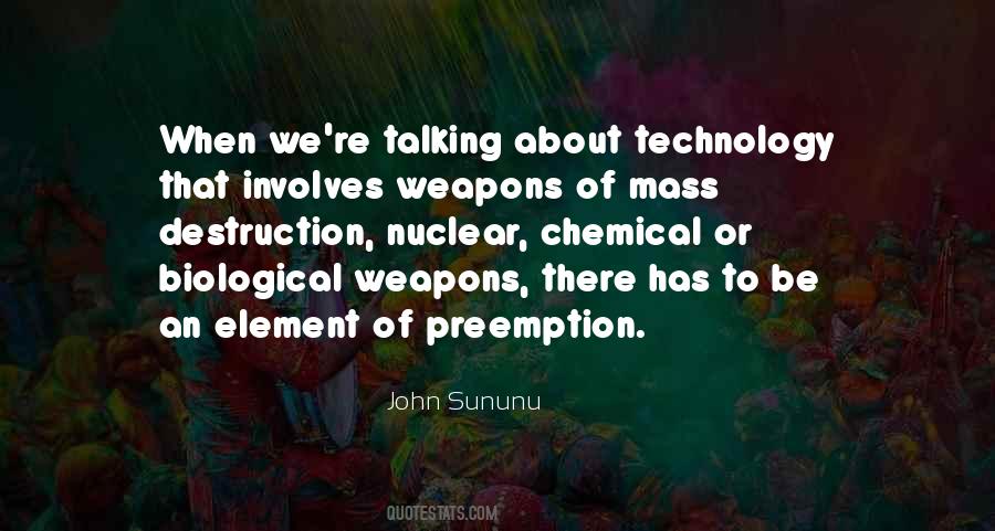 Quotes About Biological Weapons #505229