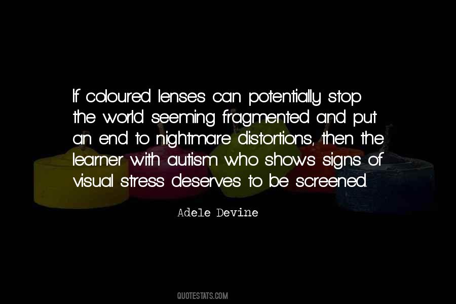 Visual Stress Quotes #539817
