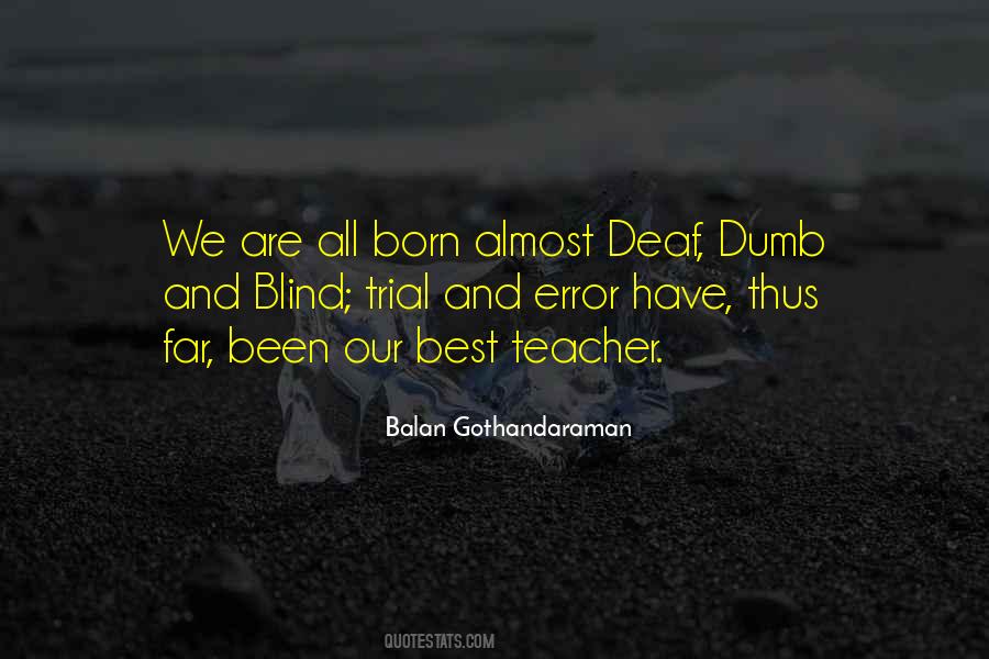 Quotes About Deaf And Dumb #1424367
