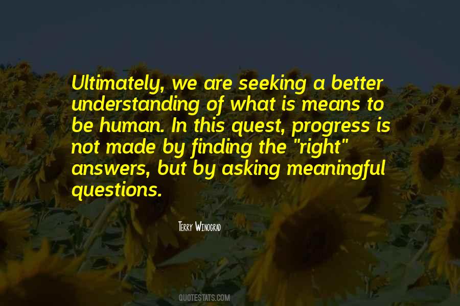 Quotes About Asking The Right Questions #326672