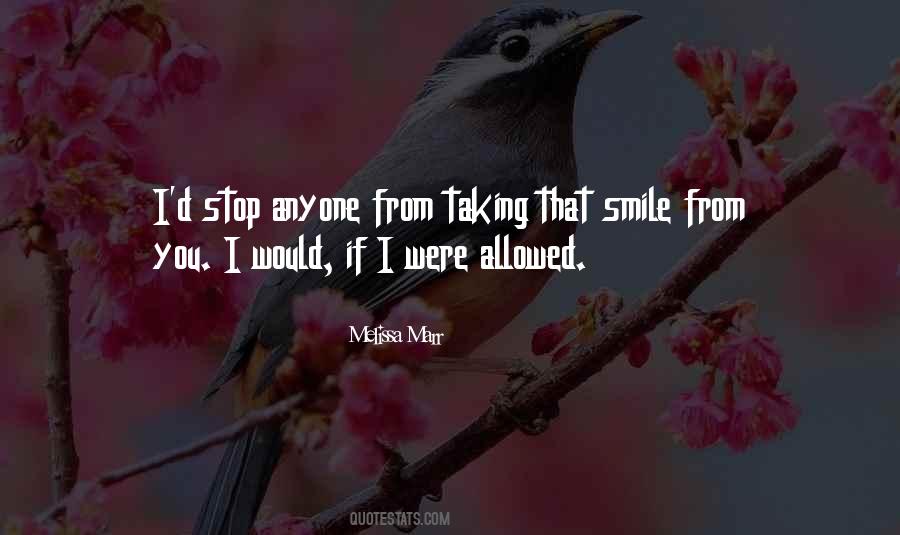 Quotes About That Smile #1052812