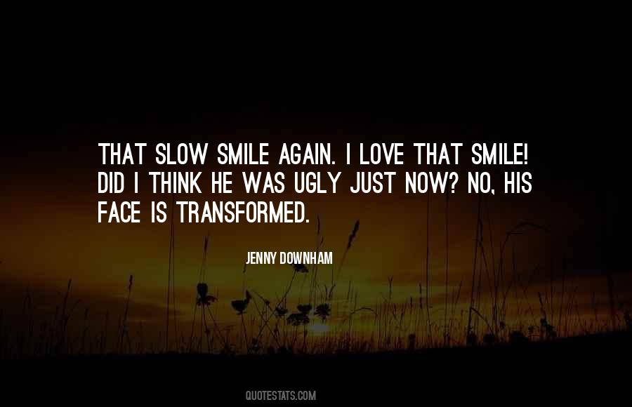 Quotes About That Smile #1598650