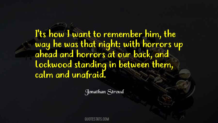 Quotes About Horrors #1307832