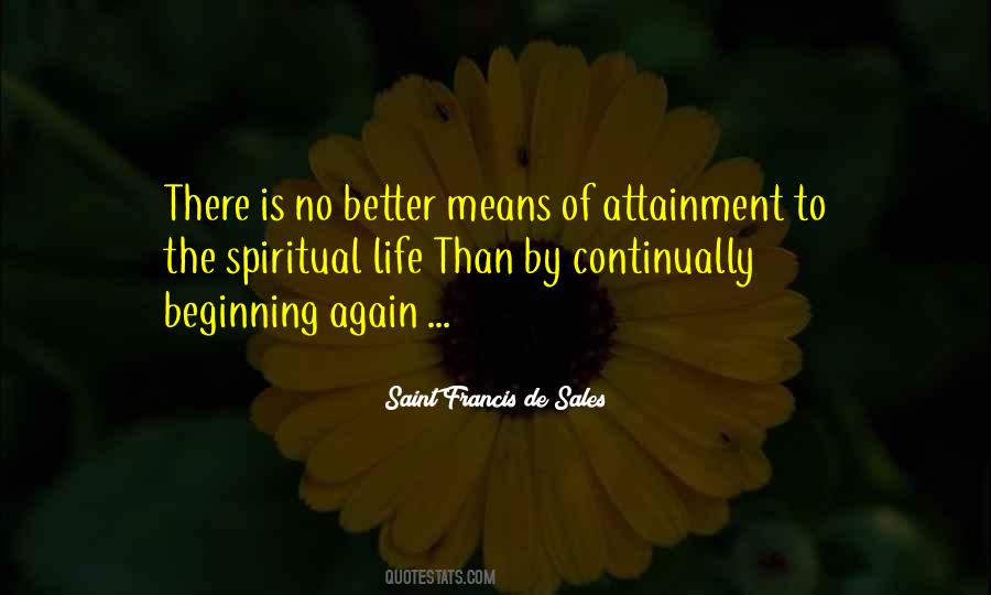Quotes About The Spiritual Life #1136460
