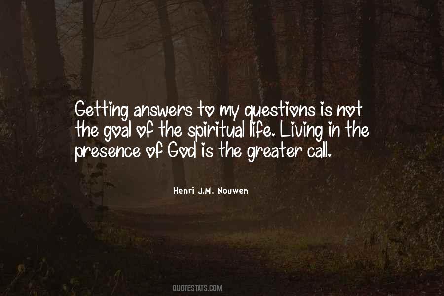 Quotes About The Spiritual Life #1333361